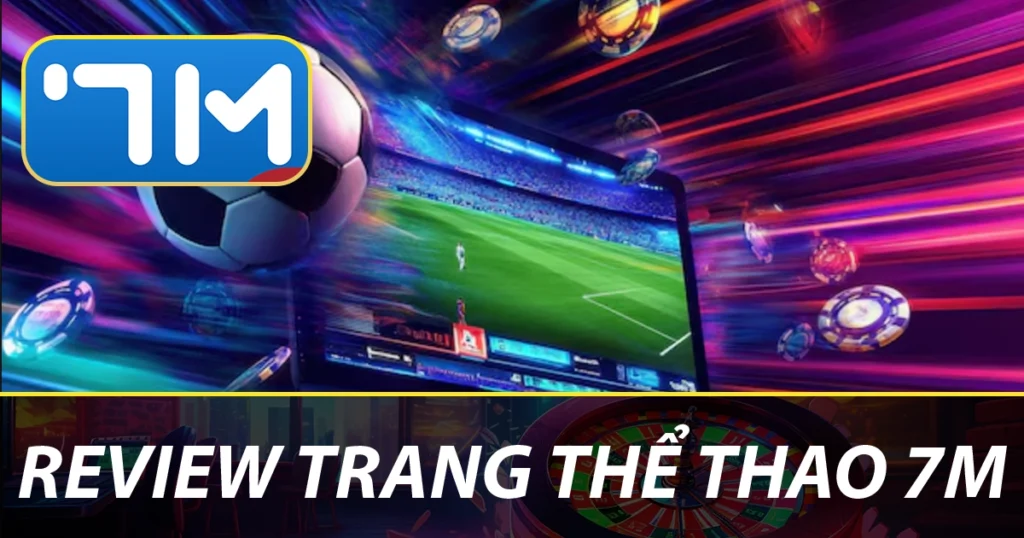 Tỷ Lệ Kèo 7M Cung Cấp Thông Tin Kèo Cược Đầy Đủ Nhất 1 Tỷ lệ kèo 7M